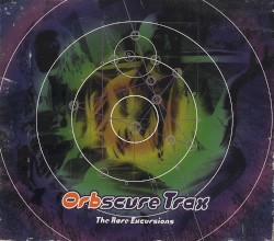 Orbscure Trax: The Rare Excursions