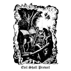 Evil Shall Prevail