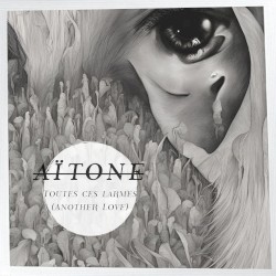 Toutes ces larmes (Another Love)