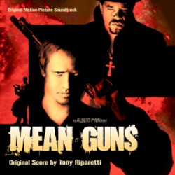 Mean Guns Original Motion Picture Soundtrack