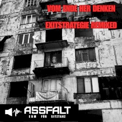 Vom Ende her denken (Exitstrategie remixed)