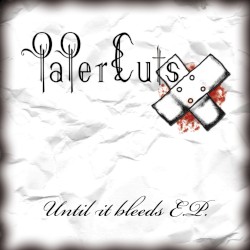Until It Bleeds E.P.