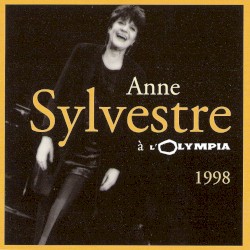 Anne Sylvestre à l’Olympia 1998
