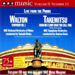 BBC Music, Volume 2, Number 11: Live From The Proms: Walton: Symphony no. 1 / Takemitsu