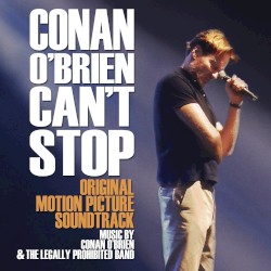 Conan O'Brien Can't Stop