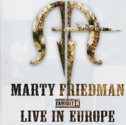 Exhibit A: Live in Europe