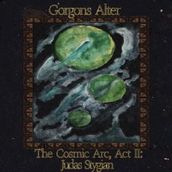 The Cosmic Arc, Act II: Judas Stygian; The Betrayer