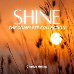 Shine (The Complete Collection)