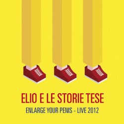 Enlarge Your Penis: Live 2012
