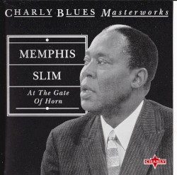 Memphis Slim at the Gate of Horn