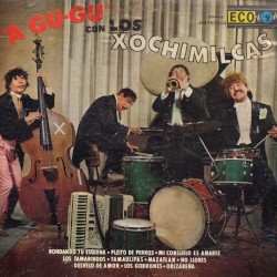 A gu‐gú con Los Xochimilcas