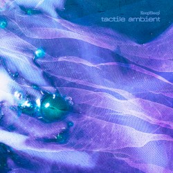 Tactile Ambient