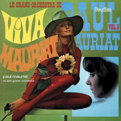 Le Grand Orchestre de Paul Mauriat - Volume 5 & Viva Mauriat
