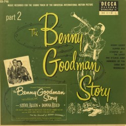 The Benny Goodman Story, Part 2