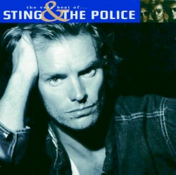 The Very Best of… Sting & The Police