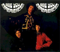 Are You Experienced