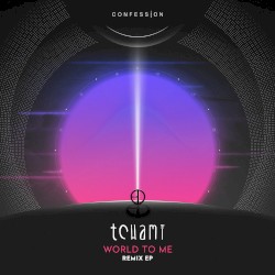 World to Me - Remix EP