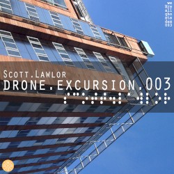 Drone Excursion 003 (Uncertainty of Suspense)