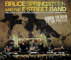 Born to Run at the Palace Complete