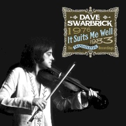 It Suits Me Well: The Transatlantic Recordings 1976-1983
