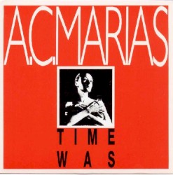 Time Was