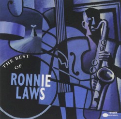 The Best of Ronnie Laws