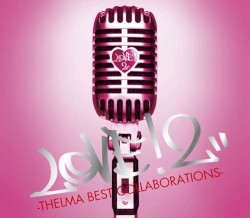 LOVE!2-THELMA BEST COLLABORATIONS-