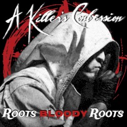 Roots Bloody Roots (Cover)