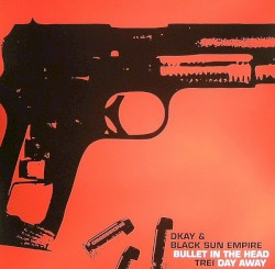 Bullet in the Head / Day Away