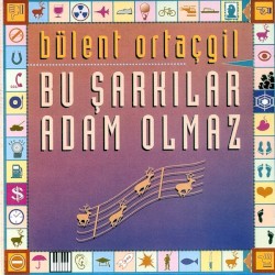 Bu Şarkılar Adam Olmaz