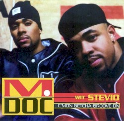 C’mon Getcha Groove On