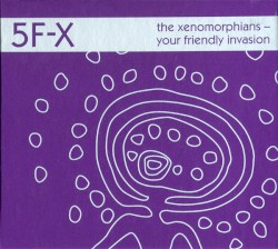 The Xenomorphians ‒ Your Friendly Invasion