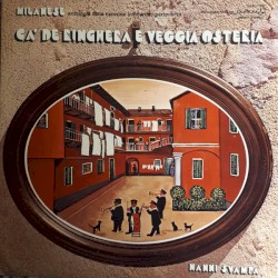 Milanese: Antologia della canzone lombarda, Parte terza, Dodicesimo volume: Ca' de ringhera e veggia osteria