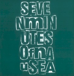 Seven Minutes of Nausea / Deca Debilane