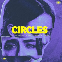 Circles (Hidden Voices Remix)