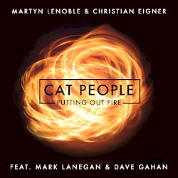 Cat People (Putting Out Fire)