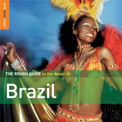 The Rough Guide to the Music of Brazil