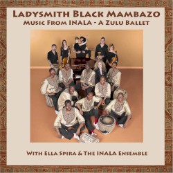 Music From Inala: A Zulu Ballet