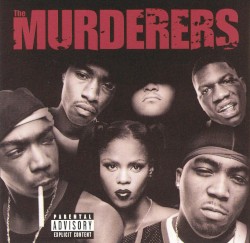 Irv Gotti Presents… The Murderers