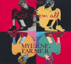 Fuck Them All (Remixes)