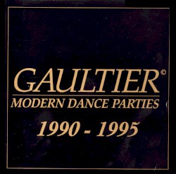 Gaultier Modern Dance Parties 1990-1995