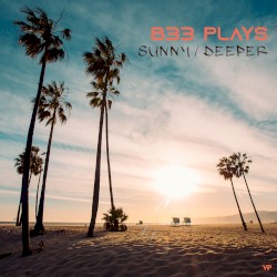 Sunny / Deeper