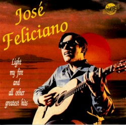 Light My Fire & All Other Greatest Hits