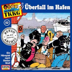TKKG 52: Überfall im Hafen