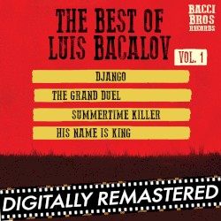 The Best of Luis Bacalov, Vol. 1