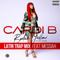 Bodak Yellow [Latin Trap Remix]