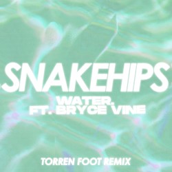 WATER. (Torren Foot remix)