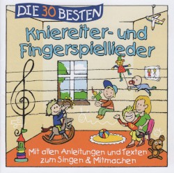 Die 30 besten Kniereiter‐ und Fingerspiellieder