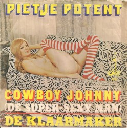 Cowboy Johnny (De Super-Sexy Man) / De Klaarmaker