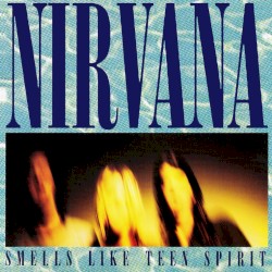 Smells Like Teen Spirit